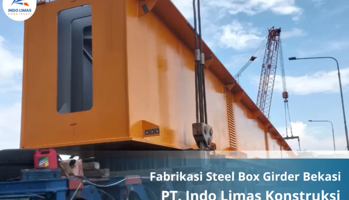 Fabrikasi Steel Box Girder Bekasi