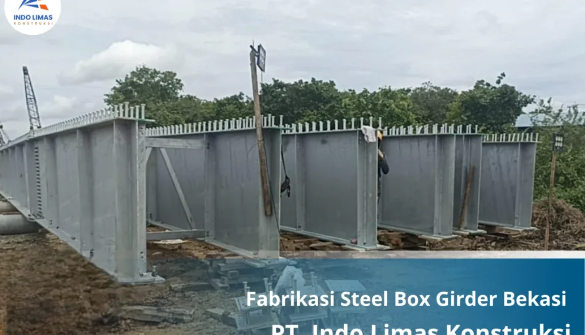 Fabrikasi Steel Box Girder Bekasi