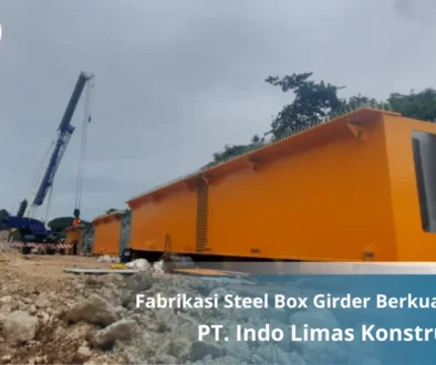 Fabrikasi Steel Box Girder Berkualitas