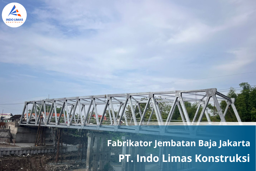 Fabrikator Jembatan Baja Jakrta
