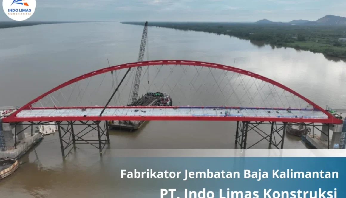 Fabrikator Jembatan Baja Kalimantan