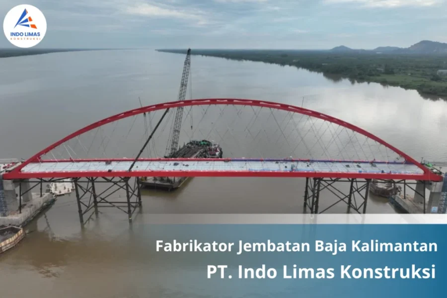 Fabrikator Jembatan Baja Kalimantan