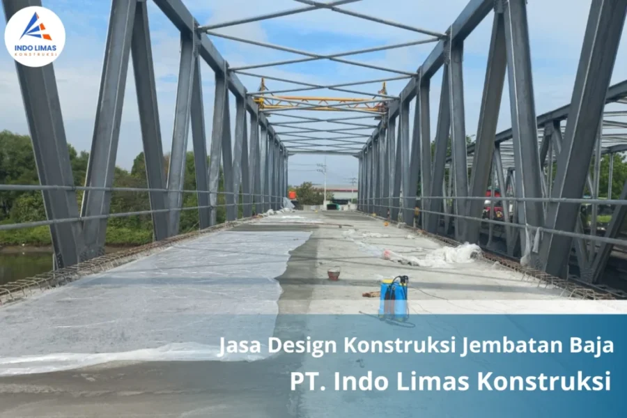 Jasa Design Konstruksi Jembatan Baja Terpercaya