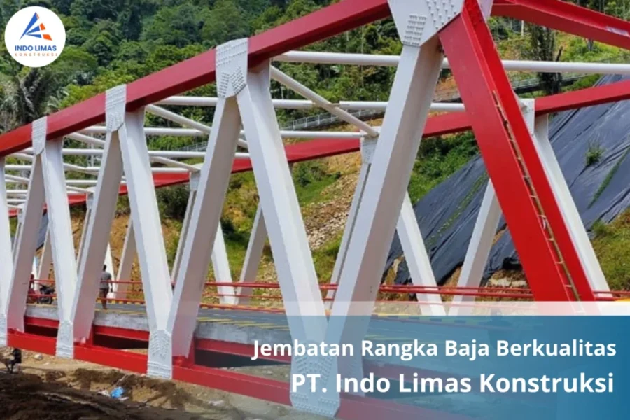 Jembatan Rangka Baja Berkualitas