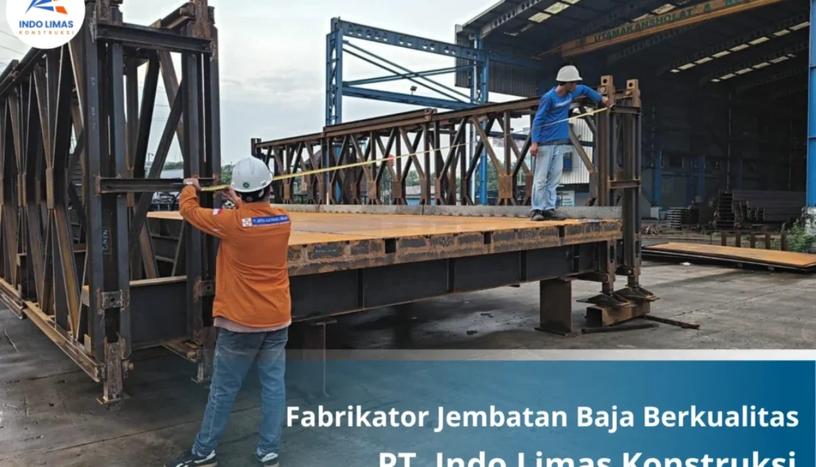 fabrikator jembatan baja berkualtas