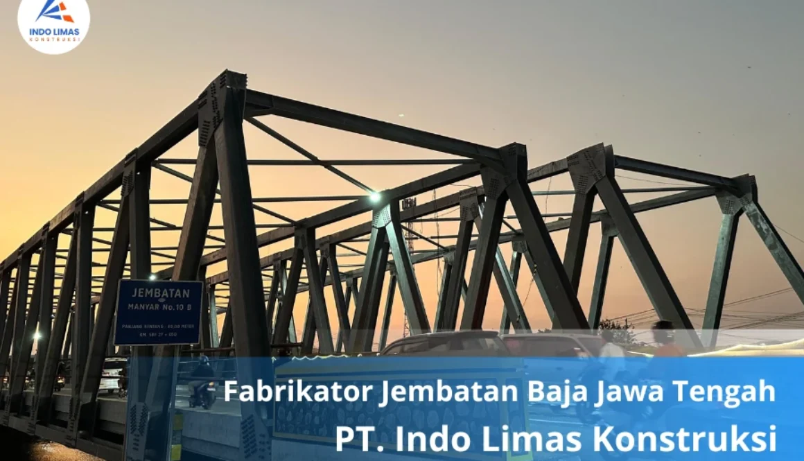 Fabrikator Jembatan Baja Jawa Tengah