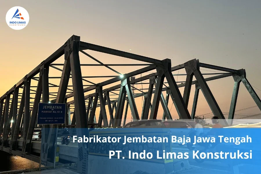 Fabrikator Jembatan Baja Jawa Tengah