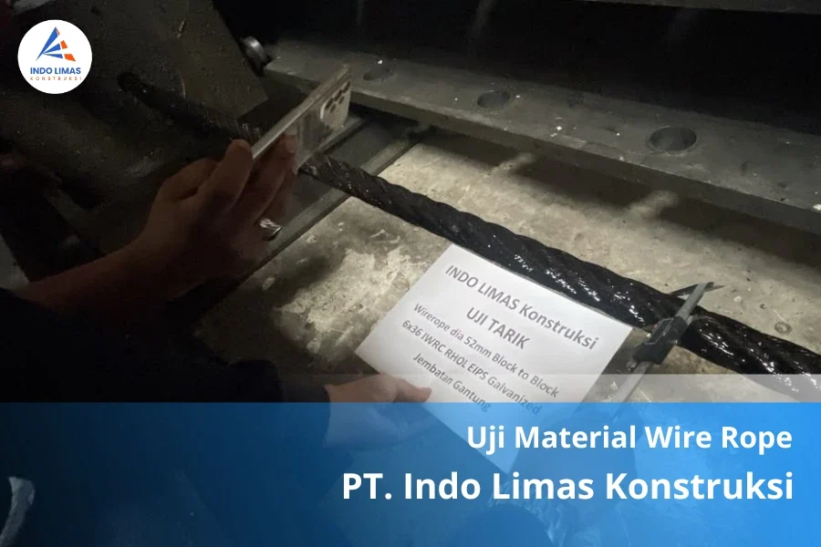 Uji Material Wire Rope